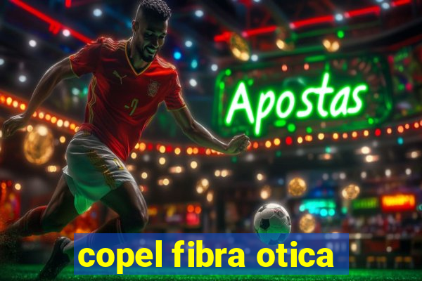 copel fibra otica